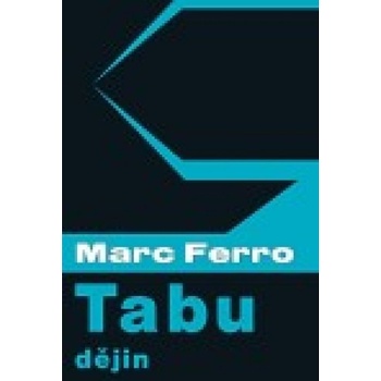 Tabu dějin - Marc Ferro