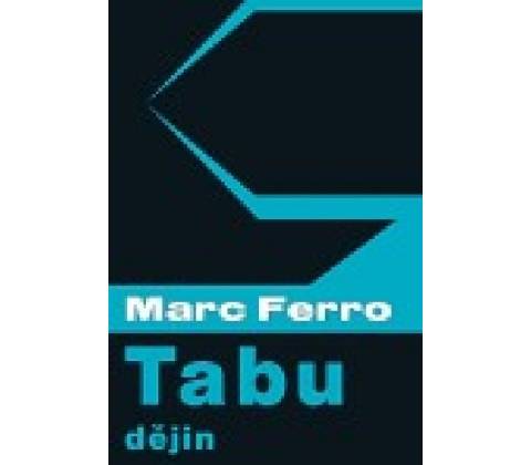Tabu dějin - Marc Ferro