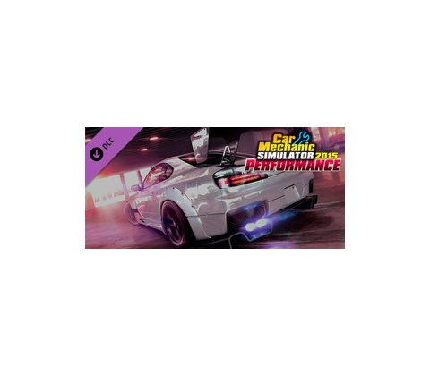 Car Mechanic Simulator 2015 - Performance