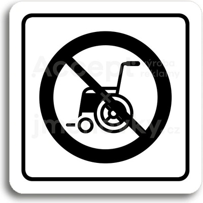 ACCEPT Piktogram zákaz vjezdu s invalidním vozíkem - bílá tabulka - černý tisk