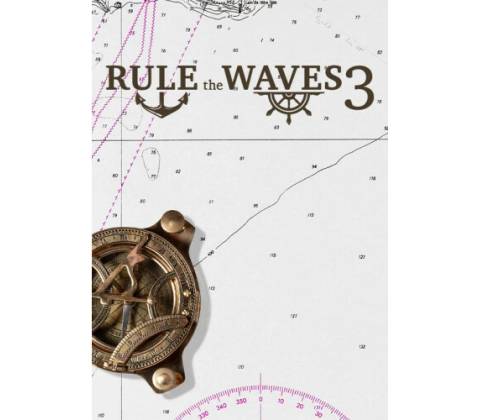 Rule the Waves 3