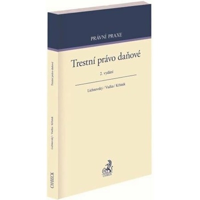 Trestní právo daňové 2v. PP194 - Ondřej Lichnovský; Lukáš Křístek; Jan Vučka