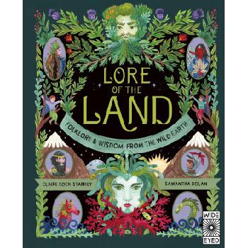 Lore of the Land: Folklore a Wisdom from the Wild Earth