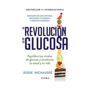 La Revolución de la Glucosa (ISBN: 9786073902670)