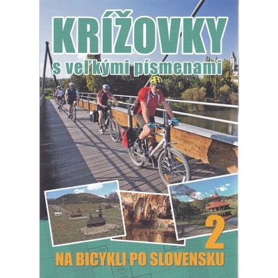 Krížovky s veľkými písmenami Na bicykli po Slovensku 2