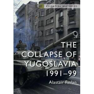Collapse of Yugoslavia | Finlan, Alastair (ISBN: 9781472851246)