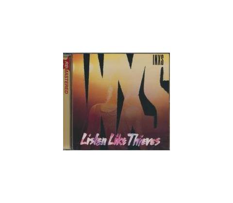 INXS Listen Like Thieves (2011 Remaster)