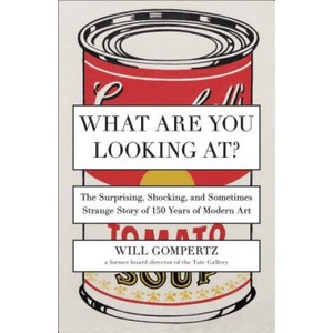 What Are You Looking At? | Will Gompertz (ISBN: 9780142180297)