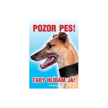 Grel Tabulka pozor pes chrt