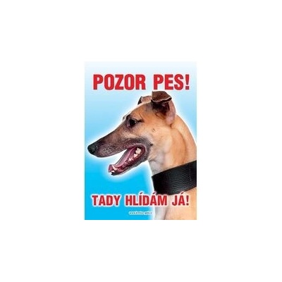 Grel Tabulka pozor pes chrt