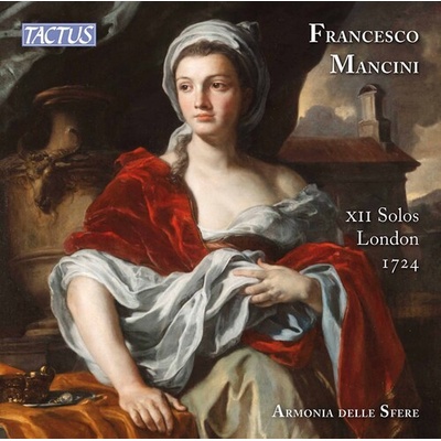 Francesco Mancini - XII Solos CD