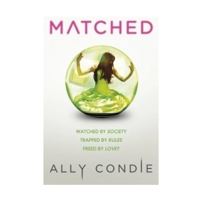 Matched - Matched - Ally Condie