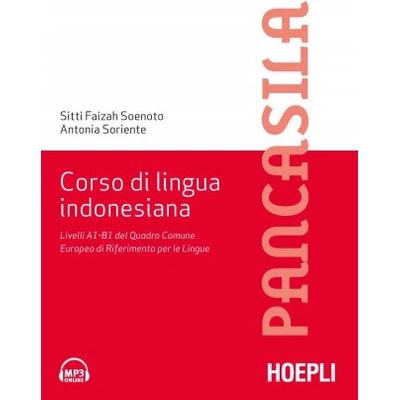 Corso di lingua indonesiana. Livelli A1-B1 del Quadro Comune Europeo di Riferimento per le Lingue