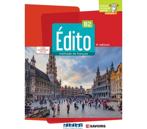 Edito B2 - 4ème édition - Livre + code numérique + didierfle.app