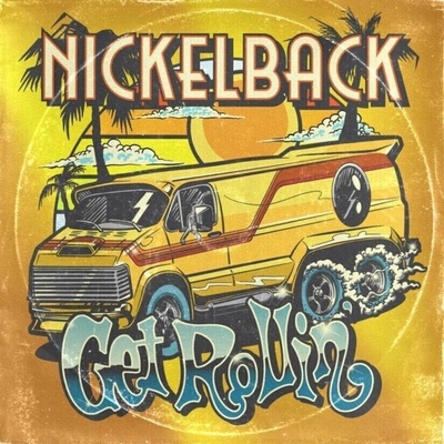 Nickelback - Get Rollin' (EEV Version) (CD) (4050538865448)