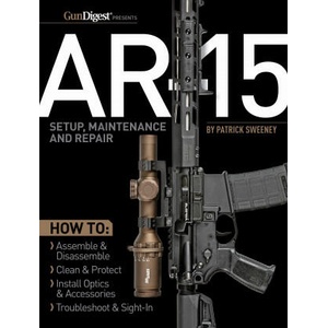 AR-15 Setup, Maintenance and Repair | Patrick Sweeney (2022)