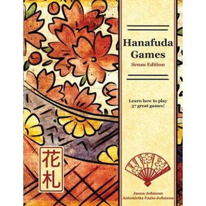 Hanafuda Games | Jason Johnson, Antonietta Fazio-Johnson, Antonietta Fazio-Johnson (ISBN: 9780999280218)