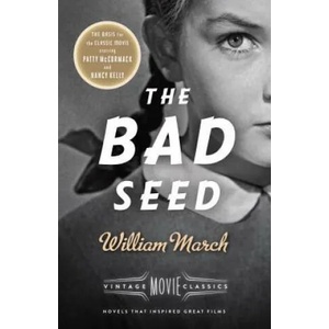 Bad Seed | William March, Anna Holmes (ISBN: 9781101872659)