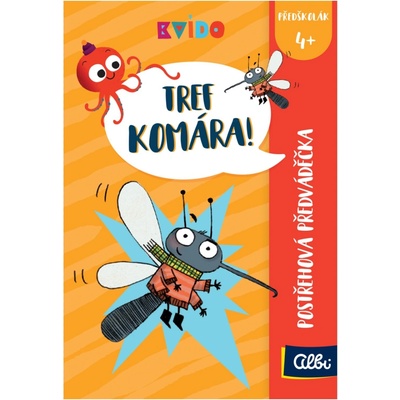 Albi Kvído: Tref komára!
