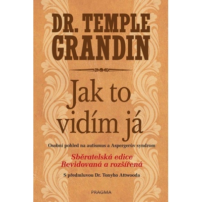 Jak to vidím já: Osobní pohled na autismus a Aspergerův syndrom