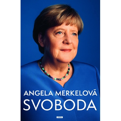 Svoboda - Angela Merkelová