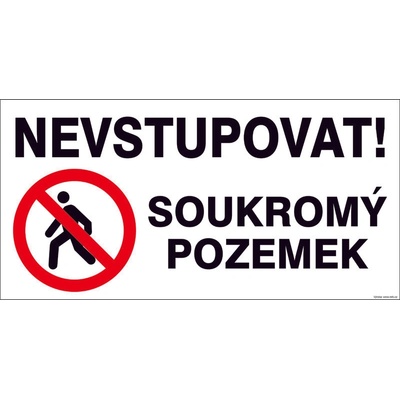 RAFO Samolepka NEVSTUPOVAT! SOUKROMÝ POZEMEK, 50 x 25 cm