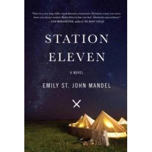 Station Eleven | Emily St. John Mandel (ISBN: 9781594138829)