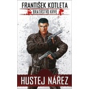 Hustej nářez - František Kotleta