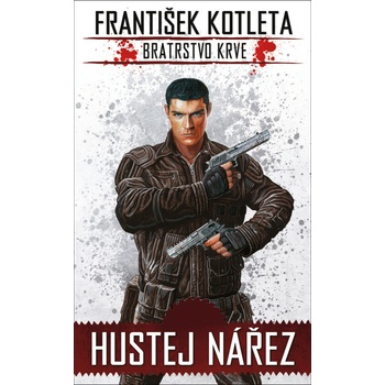 Hustej nářez - František Kotleta