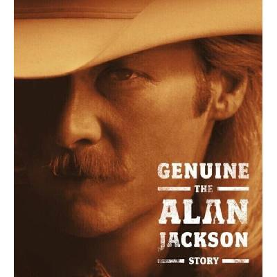 Alan Jackson - Genuine: The Alan Jackson Story