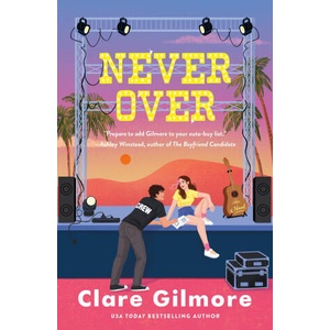 Never Over | GILMORE CLARE (2025)
