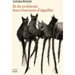 Et ils revêtirent leurs fourrures d aiguilles | Zuzana íhová (2024)
