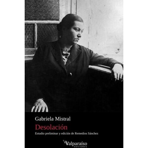 DESOLACION | MISTRAL, GABRIELA (2021)