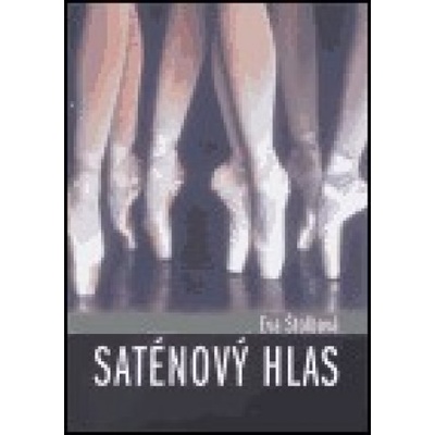 Saténový hlas - Eva Štolbová