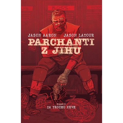 Parchanti z Jihu 2: Za trochu krve