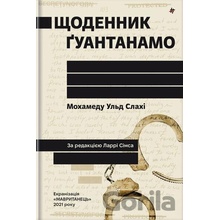 Shchodennyk Guantanamo - Mohamedou Ould Slahi, Larry Siems