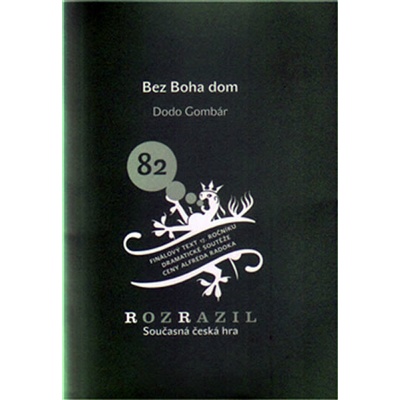 Bez boha dom - Gombár Dodo