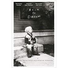 Room to Dream - David Lynch, Kristine McKenna