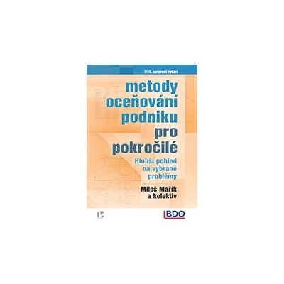 Metody oceňování podniku pro pokročilé