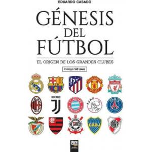 Genesis del futbol | Librofutbol Com (2020)