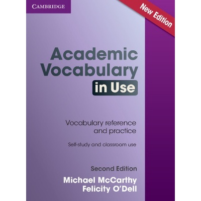Academic Vocabulary in Use Edition with Answers - McCarthy Michael