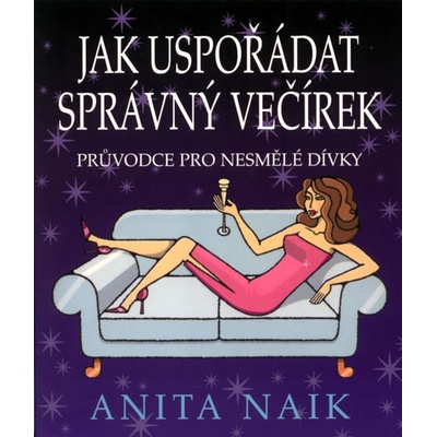 Jak uspořádat správný večírek - Průvodce pro něsmělé dívky