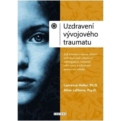 Uzdravení vývojového traumatu