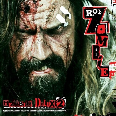 Zombie Rob - Hellbilly Deluxe 2 CD