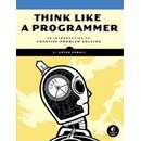 Think Like a Programmer - Spraul, V. Anton