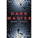 Knihy Dark Matter Blake Crouch