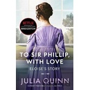 To Sir Phillip, With Love - Julia Quinn