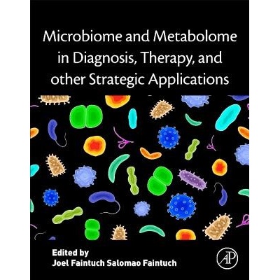Microbiome and Metabolome in Diagnosis, Therapy, and other Strategic ApplicationsPaperback softback