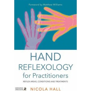 Hand Reflexology for Practitioners | Nicola Hall (ISBN: 9781848192805)