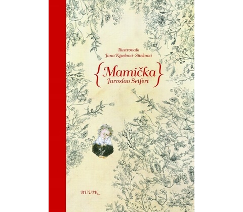 Mamička - Seifert Jaroslav